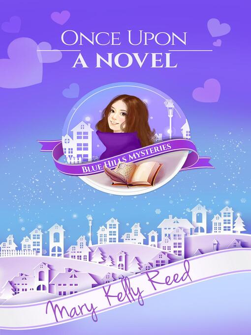 Title details for Once Upon a Novel by MARY KELLY REED - Available